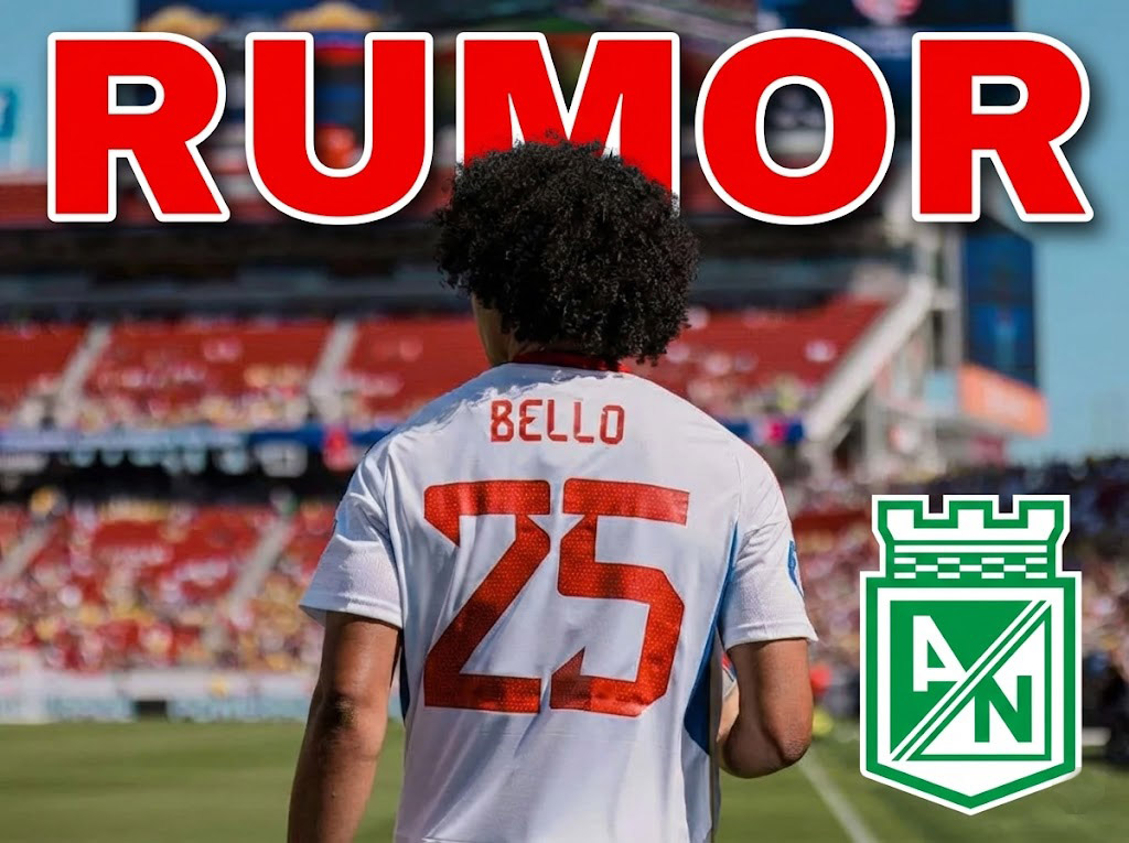 ¿Eduard Bello al Atlético Nacional de Medellín?